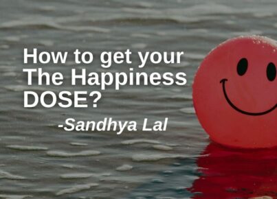 Get your Happiness Dose
