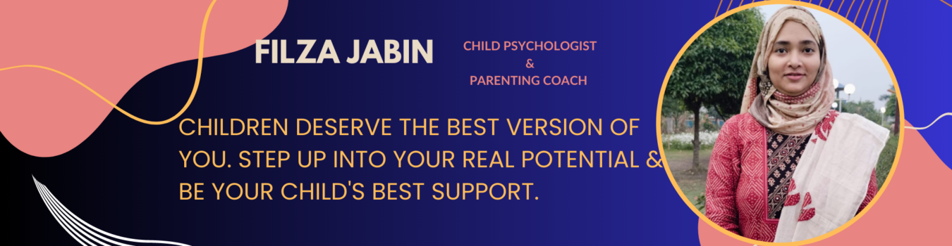 Filza Raja Filza Jabin – Developmental Parenting Coaches Community